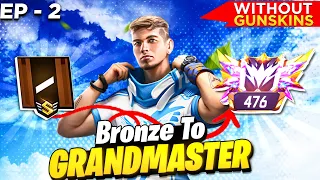 Bronze To Grandmaster 🔥 In New ID | No Gun Skin Challenge | Solo Vs Duo ☠ Ep-2