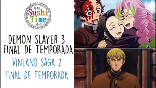 SushiTime!: Demon slayer 3 / vinland saga 2 FINAL DE TEMPORADA/  Trailer de One Piece