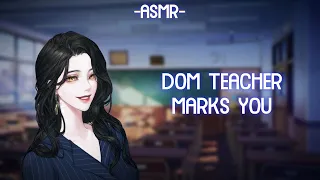 [ASMR] [ROLEPLAY] ♡dom teacher marks you♡ (binaural/F4A)