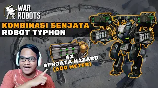 NOT BAD! Gameplay Robot Typhon Kombinasi Senjata Hazard War Robots Indonesia