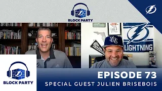 Julien BriseBois joins The Block Party