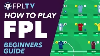 HOW TO PLAY FANTASY PREMIER LEAGUE | A BEGINNERS GUIDE | FPL TUTORIAL