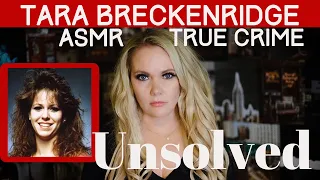 The Unsolved Missing Persons Case of Tara Breckenridge | ASMR True Crime