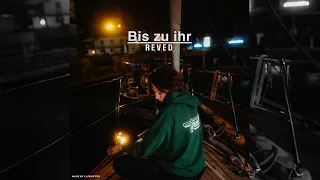 @Reved -  Bis zu ihr (AI Cover)