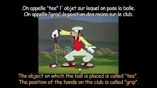 FRENCH LESSON - learn french with Goofy ( french + english subtitles ) How to play golf part1