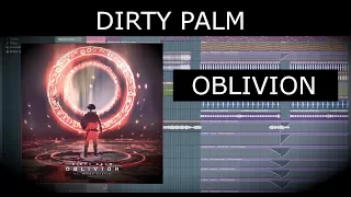 Dirty Palm - Oblivion (Full Remake + FLP)