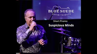 Blue Suede Band -Short Promo-Suspicious Minds-