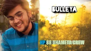 Bulleya || Amit Mishra || Acoustic cover by Paaras Rana || HP88 Dhameta Crew