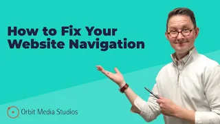How to Fix Your Website Navigation: 7 Tips on How to Use Analytics to Improve Your Site's Menu.