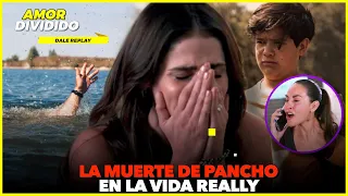 Así Fue La Trágica Muerte De Pancho En La Vida Real - Amor Dividido Capitulo 100