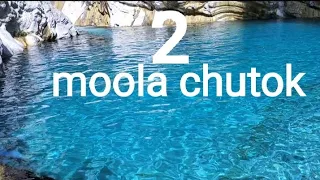 kuzdar moola chutok Balochistan part 2