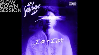 21 Savage - can't leave without it (Slowed & Reverb) feat. Gunna, Lil Baby