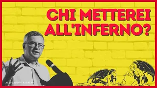 Chi metterei all'Inferno? - Alessandro Barbero