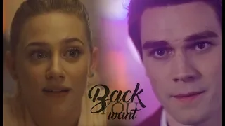 Betty & Archie | Want You Back [REQUESTED]