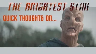 Quick Thoughts On... - The Brightest Star - Star Trek Short Treks