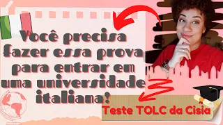 TESTE DE INGRESSO DAS UNIVERSIDADES ITALIANAS I TOLC - O que é? Como é calculada a nota? Onde fazer?