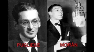 Tanda tango - Osvaldo Pugliese canta Alberto Morán (1945-1946)