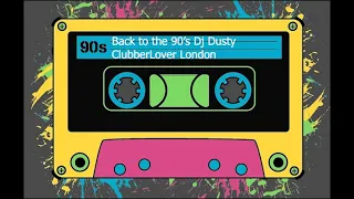 Back to the 90's💥 🎧Old School House & Garage vinyl mix🎧👉 DJ Dusty 👈 ClubberLover London