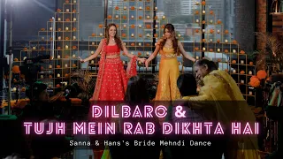 Dilbaro & Tujh Mein Rab Dikhta Hai || Indian Wedding Dance Performance