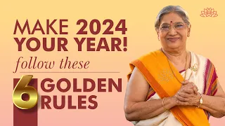 How To Make 2024 The Best Year | Follow These 6 Golden Rules | Happy New Year 2024 | Dr. Hansaji