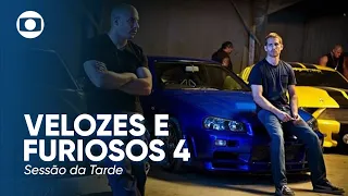 Sessão da Tarde: "Velozes e Furiosos 4" | chamada - TV Globo (02/06/2023)