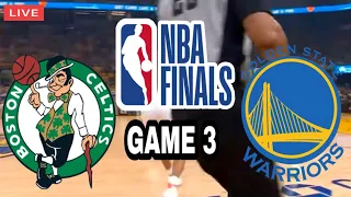 2022 NBA FINALS GAME 3 CELTICS VS WARRIORS | LIVE FULL GAME | June 9, 2022