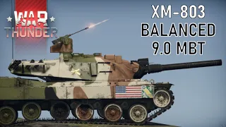 War Thunder - The Balanced XM-803