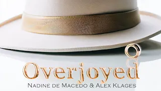 Nadine de Macedo & Alex Klages - Overjoyed