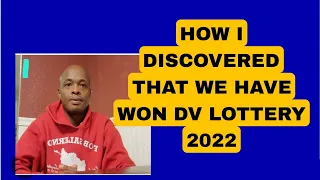 How I discovered that we have won DV lottery 2022