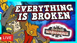 Warhammer 3 Is A Perfectly Balanced Game With No Exploits - EVERYTHING IS BROKEN!!!!