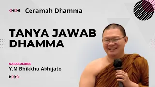 Tanya Jawab Dhamma ll Y.M Bhikkhu Abhijato