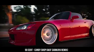 50 Cent - Candy Shop (Akif Sarıkaya Remix) #Tiktokcandyshop