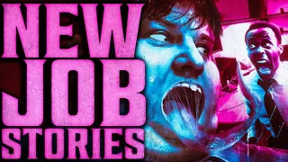 7 True Scary NEW JOB Stories