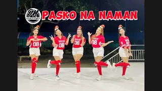 PASKO NA NAMAN | DJ KRZ REMIX | CHRISTMAS DANCE