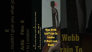 Mimi Webb - Last Train To London (I Won't Look Back) Guitar Chords cover #shorts