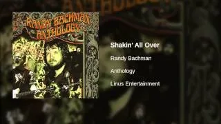 Randy Bachman - Shakin' All Over