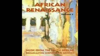 African Renaissance Vol 2 Venda - Colbert Mukwevho 'Ra Thubelani' South African music