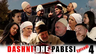 Dashni dhe Pabesi - Episodi 4 (Tregime të vjetra)