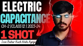 Class 12 Physics Electrostatic Capacitance in ONESHOT with PYQ Chapter 2 CBSE 2023-24 Party series 🔥