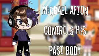 Michael Afton controls his past body (part1?) ^READ PINNED COMMENT AND DESC^
