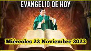 EVANGELIO DE HOY Miércoles 22 Noviembre 2023 con el Padre Marcos Galvis