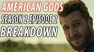 AMERICAN GODS Season 2 Episode 2 Breakdown & Details You Missed!