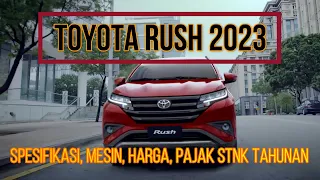 🔵NEW TOYOTA RUSH 2023 | Spesifikasi, Mesin, Harga, Pajak STNK Tahunan dan 5 Tahunan