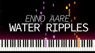 Water Ripples -  Enno Aare Piano Tutorial (Synthesia)