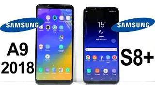 Samsung Galaxy A9 (2018) Vs Galaxy S8 Plus Speed Test