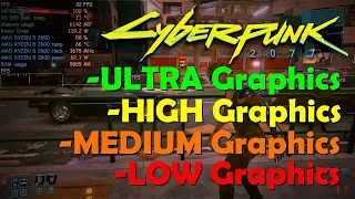 Cyberpunk 2077 - AMD RYZEN 5 2600 - RX 580 8GB - 16GB RAM | ULTRA - HIGH - MEDIUM - LOW | Benchmarks