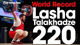 Lasha Talakhadze 220kg Snatch World Record (+ Slow Motion)