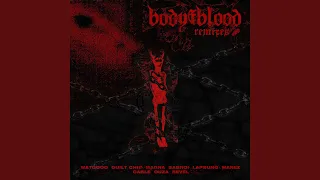 Body and Blood (CABLE Remix) (CABLE Remix)