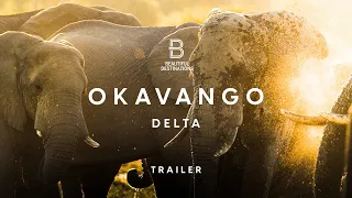 OKAVANGO DELTA -  Heaven on Earth / Beautiful Destinations (Official Trailer)