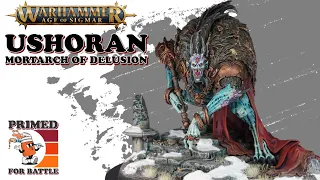 How to Paint - Ushoran, Mortarch of Delusion